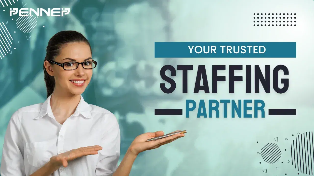 Trusted Staffing Partner PENNEP